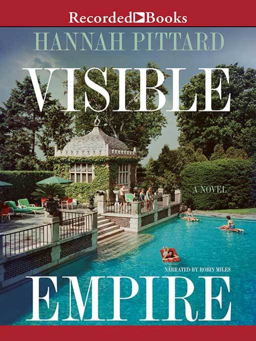Title details for Visible Empire by Hannah Pittard - Wait list